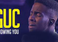 [GOSPEL MUSIC] GUC - Knowing You