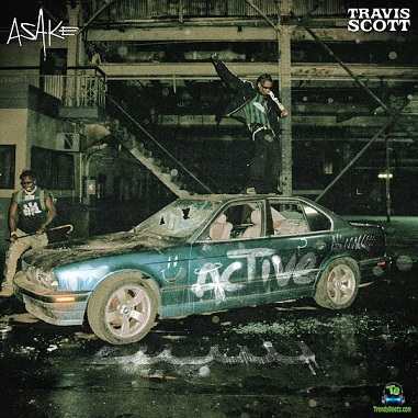 Asake – “Active” ft Travis Scott