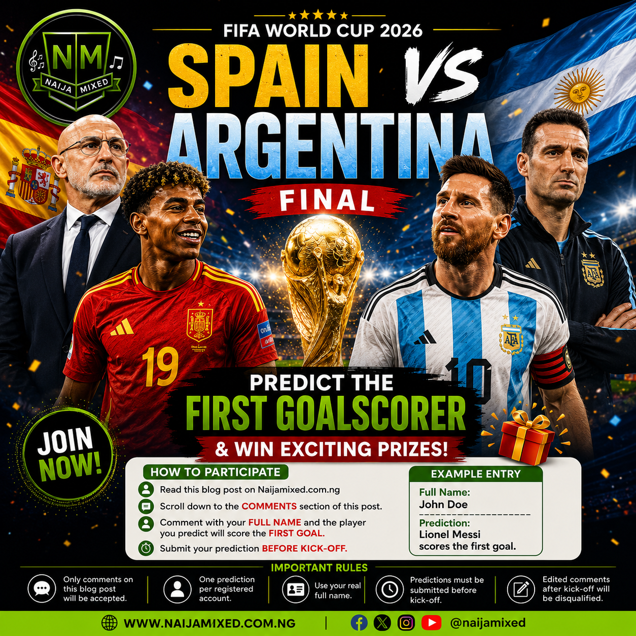 NM PREDICT: Spain vs Argentina FIFA World Cup 2026 Final: Predict the First Goalscorer in the Comments & Win on Naijamixed! 1 ChatGPT Image Jul 19 2026 01 34 53 PM