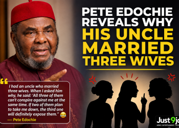 Pete Edochie Reveals Why His Uncle Married Three Wives
