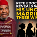 Pete Edochie Reveals Why His Uncle Married Three Wives