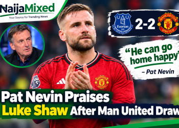 Pat Nevin Praises Luke Shaw After Man United Draw
