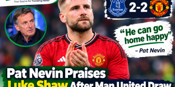 Pat Nevin Praises Luke Shaw After Man United Draw