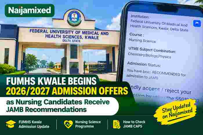 FUMHS Kwale Begins 2026/2027 Admission Offers as Nursing Science Candidates Receive JAMB Recommendations 1 fumhs kwale admission 20kb