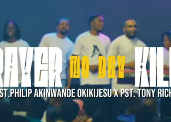 PRAYER NO DEY K!LL || OFFICIAL VIDEO || PASTOR PHILIP AKINWANDE FT PASTOR TONY RICHIE