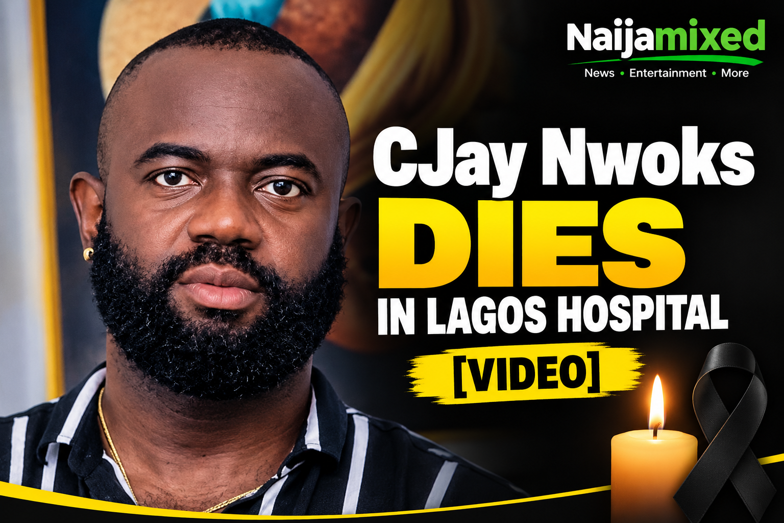 CJay Nwoks Obituary News Thumbnail